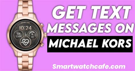 how to read text messages on michael kors smartwatch